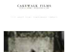 Tablet Screenshot of cakewalkfilms.com